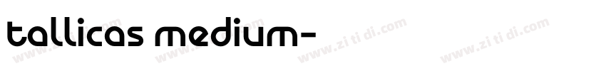 tallicas medium字体转换